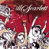 Ill Scarlett : Epdemic